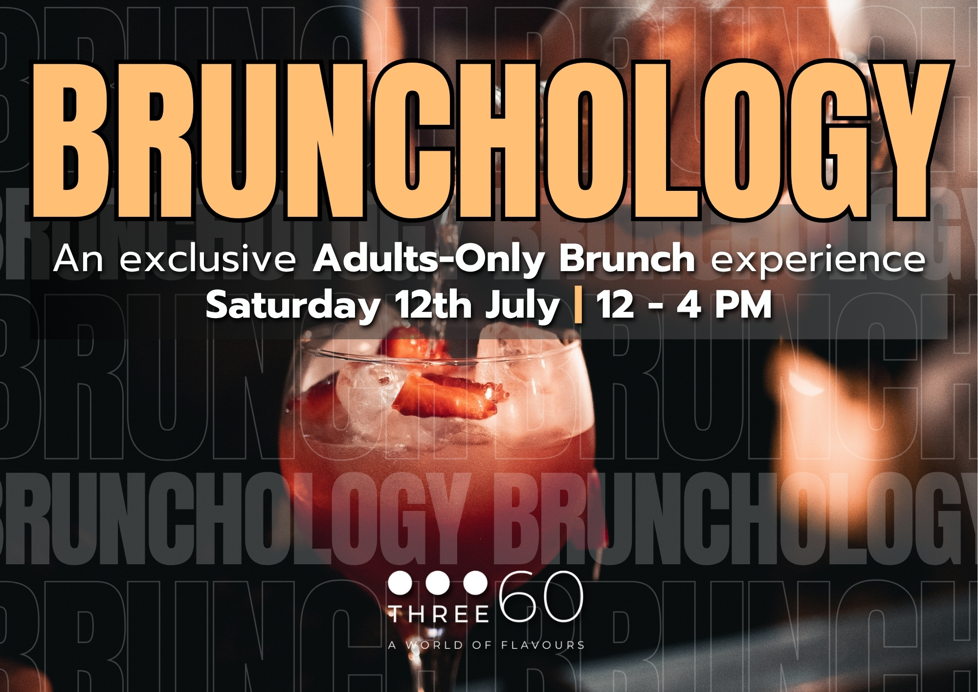 Brunchology at Three 60
