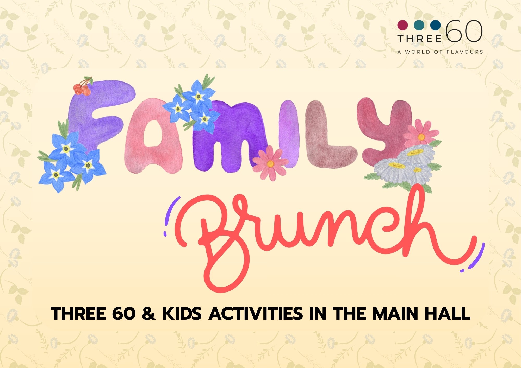 Family Brunch at Three 60