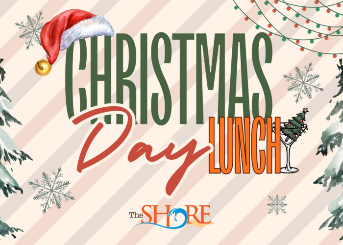 Christmas Day Lunch at The Shore