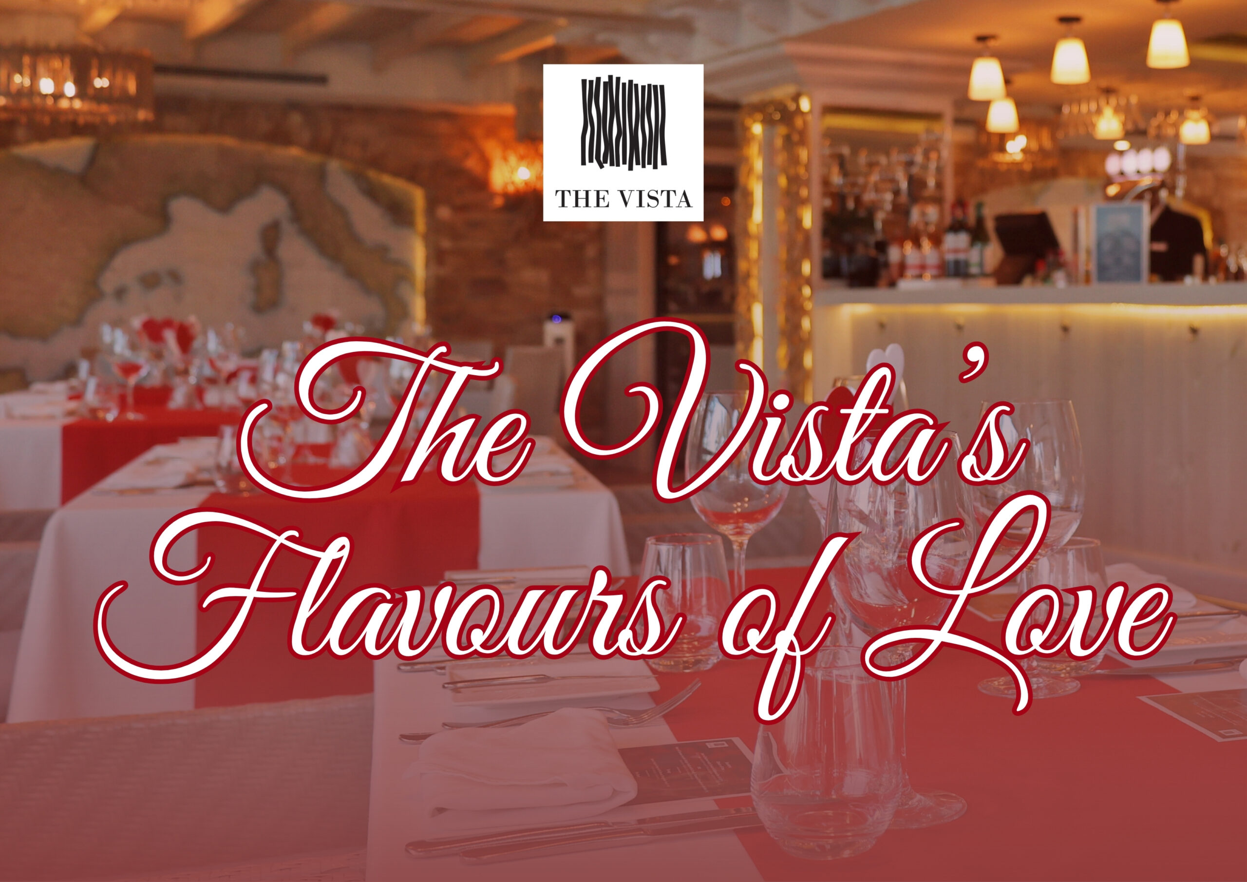 The Vista’s Flavours of Love