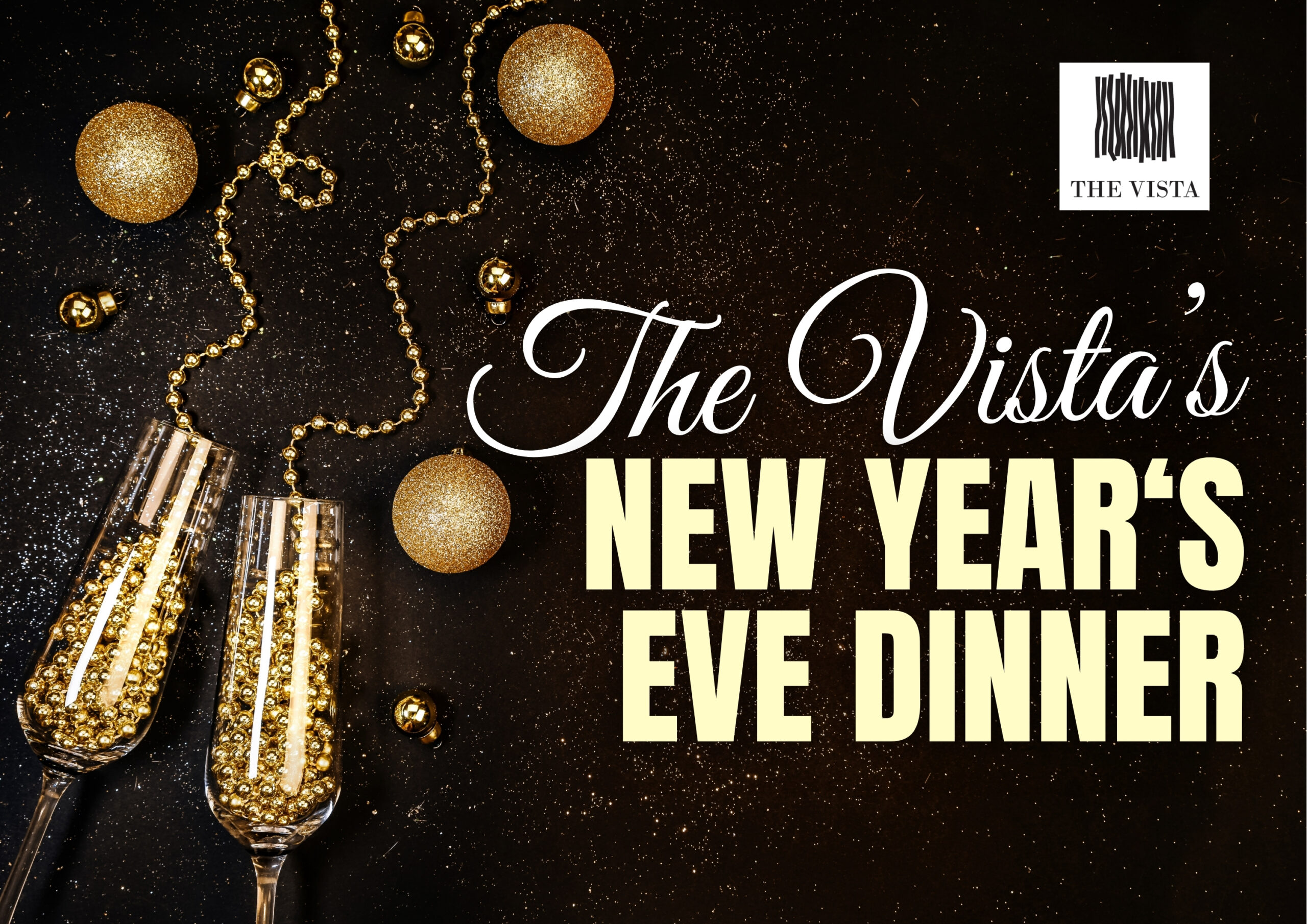 The Vista’s New Year’s Eve Dinner