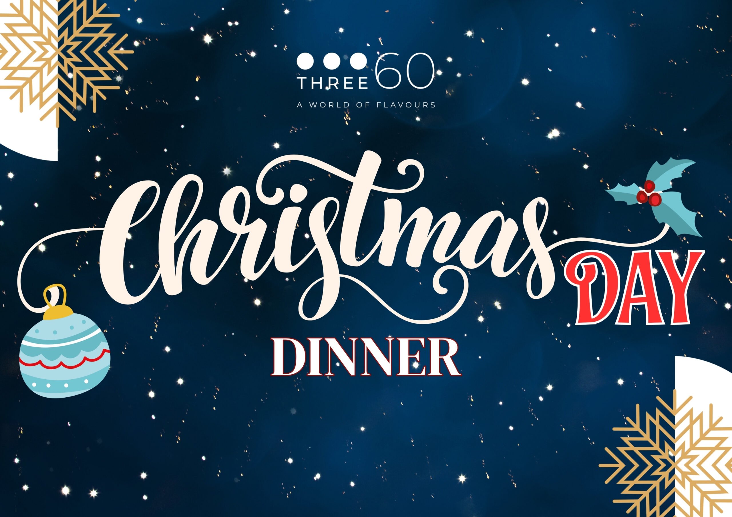 Christmas Day Dinner at Three 60